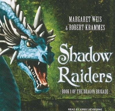 Shadow Raiders: Book 1 of the Dragon Brigade (Dragon Brigade, 1)