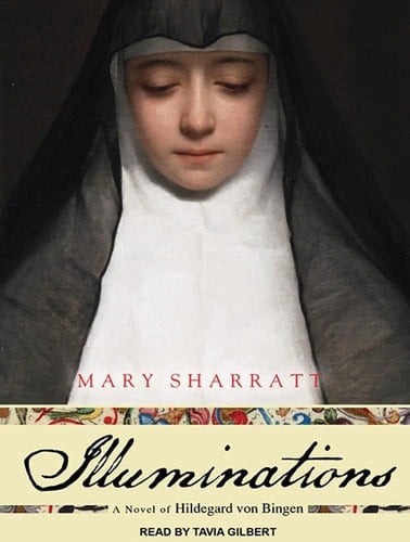 Illuminations: A Novel of Hildegard von Bingen