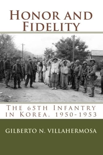 Honor and Fidelity The 65th Infantry in Korea, 1950-1953