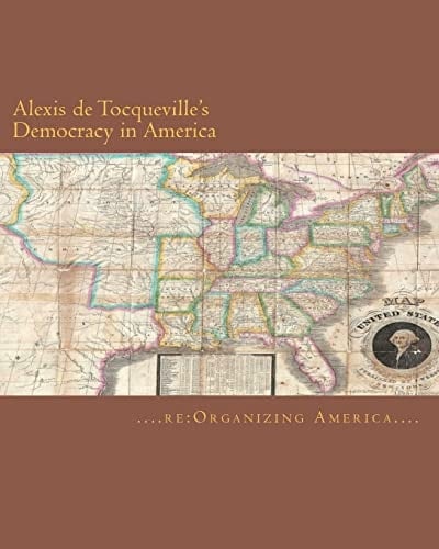 Alexis de Tocqueville's Democracy in America
