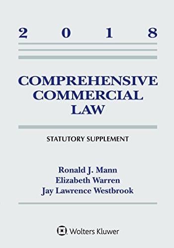Comprehensive Commercial Law 2018 Statutory Supplement