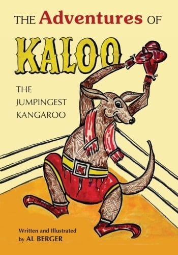 The Adventures of Kaloo The Jumpingest Kangaroo