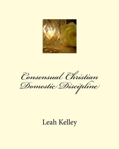 Consensual Christian Domestic Discipline
