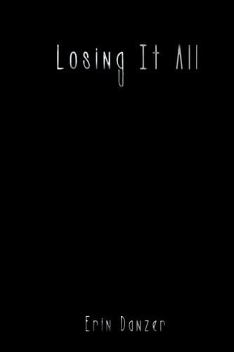 Losing It All The Final Installment of the Mason Ridge Trilogy