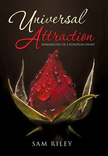 Universal Attraction Romancing of a European Heart