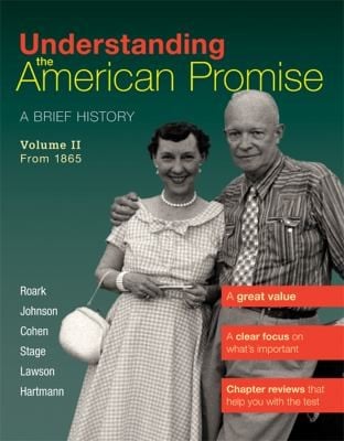 Understanding the American Promise Volume 2 From 1865