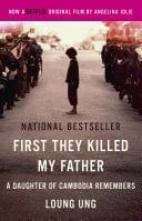 First They Killed My Father A Daughter of Cambodia Remembers (Film Tie In)