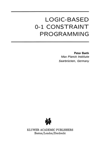 Logic-Based 0–1 Constraint Programming