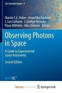 Observing Photons in Space A Guide to Experimental Space Astronomy