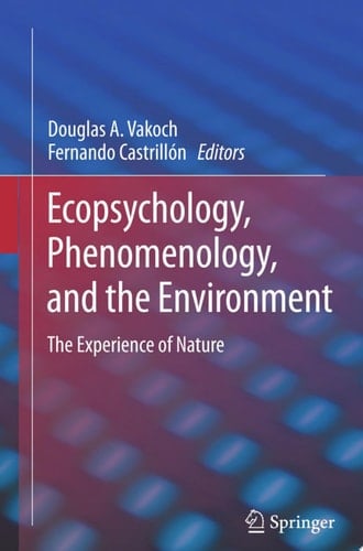 Ecopsychology, Phenomenology, and the Environment