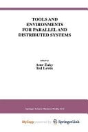 Tools and Environments for Parallel and Distributed Systems