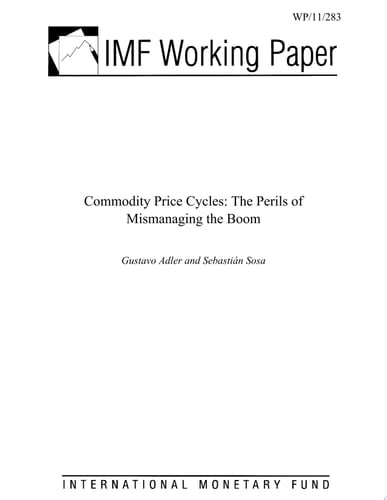 Commodity Price Cycles The Perils of Mismanaging the Boom