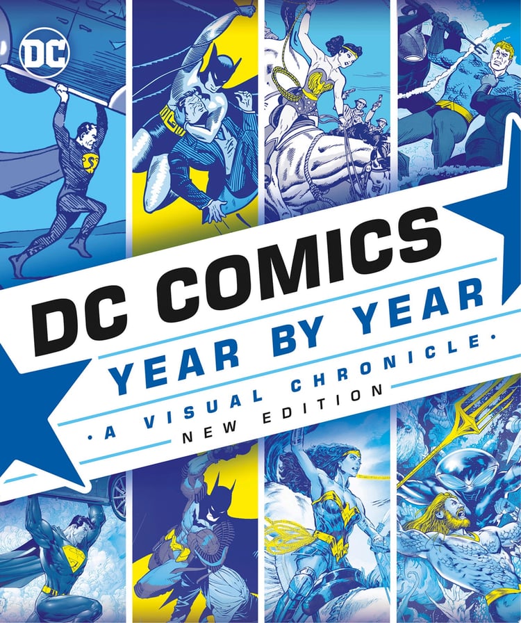 DC Comics Year By Year, New Edition