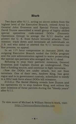 D. O. G. S: the Secret History