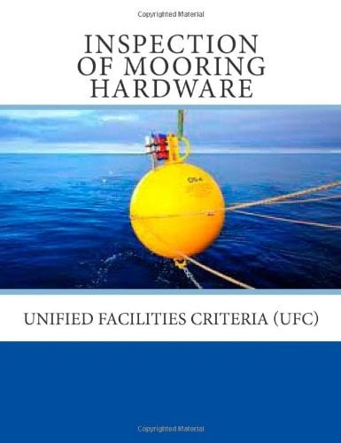 Inspection of Mooring Hardware Unified Facilities Criteria (UFC)