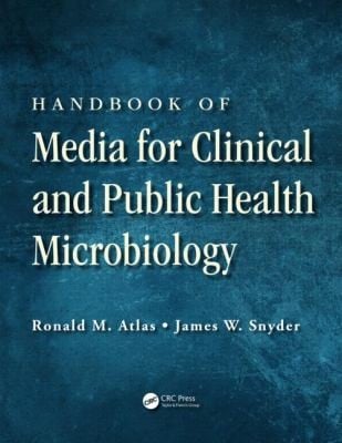 Handbook Of Media For Clinical And Public Health Microbiology