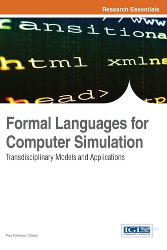 Formal Languages for Computer Simulation Transdisciplinary Models and Applications
