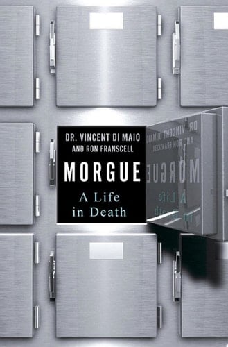 Morgue A Life in Death
