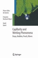 Capillarity and Wetting Phenomena Drops, Bubbles, Pearls, Waves