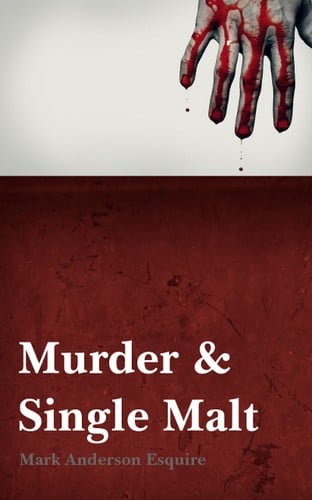 Murder & Single Malt