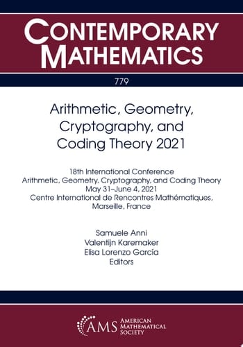 Arithmetic, Geometry, Cryptography, and Coding Theory 2021