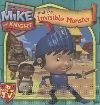 Mike The Knight And The Invisible Monster