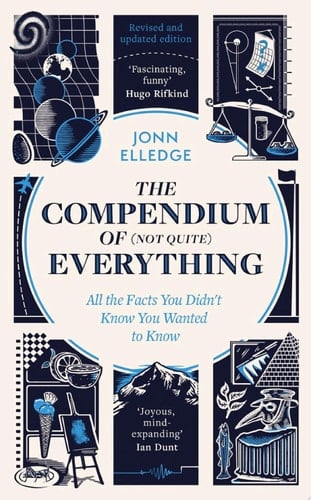 The Compendium of (Not Quite) Everything by the Sunday Times #1 Bestselling Author