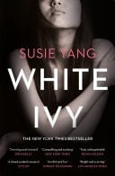 White Ivy Ivy Lin was a thief. But you'd never know it to look at her...