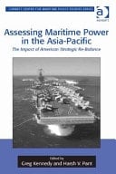 Assessing Maritime Power in the Asia-Pacific The Impact of American Strategic Re-balance