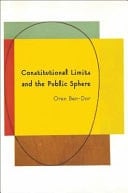 Constitutional Limits and the Public Sphere A Critical Study of Bentham's Contitutionalism