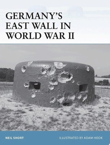 Germany’s East Wall in World War II