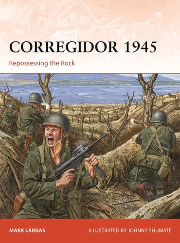 Corregidor 1945 Repossessing the Rock