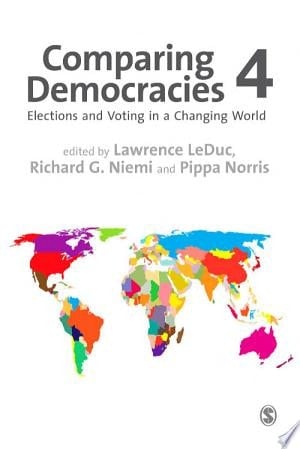 Comparing Democracies Elections and Voting in a Changing World
