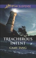 Treacherous Intent (Mills & Boon Love Inspired Suspense)