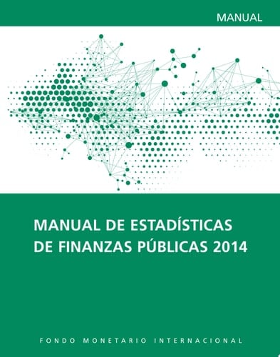 Manual de estadísticas de finanzas públicas 2014 : Manual