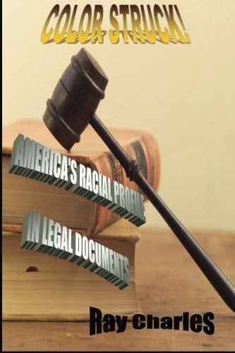 Color Struck! America's Racial Profile in Legal Documents