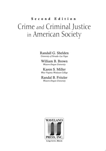 Crime and Criminal Justice in American Society Second Edition