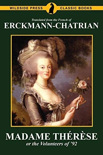Madame Therese, Or the Volunteers Of '92