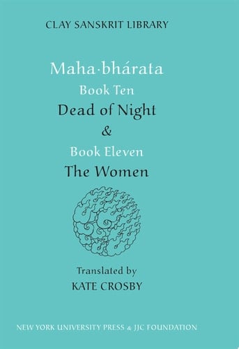 Mahabharata Books Ten and Eleven