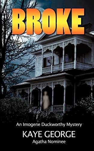 Broke An Imogene Duckworthy Mystery