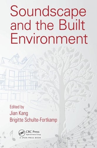 Soundscape and the Built Environment