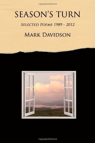 Season's Turn Selected Poems 1989-2012
