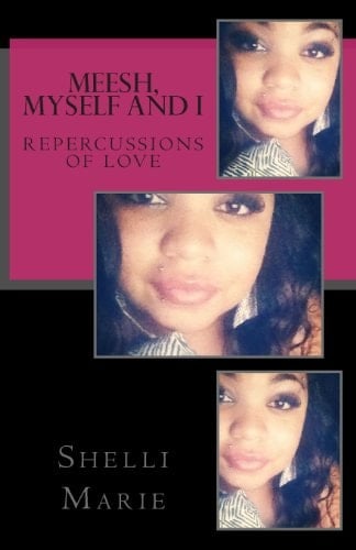Meesh, Myself and I