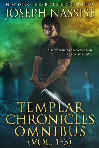 The Templar Chronicles Omnibus Vol 1-3