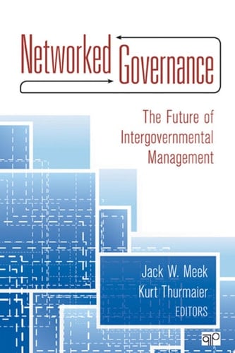 Networked Governance The Future of Intergovernmental Management