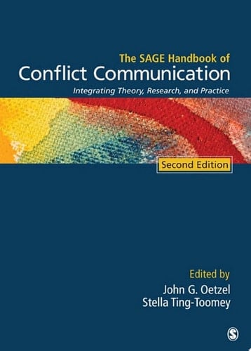 The SAGE Handbook of Conflict Communication