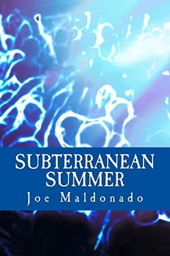 Subterranean Summer And Other Poems