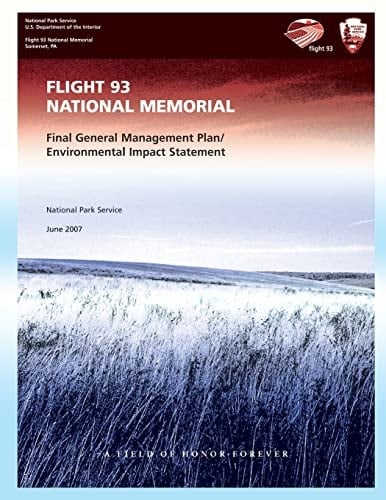 Flight 93 National Memorial Final General Management Plan/Environmental Impact Statement