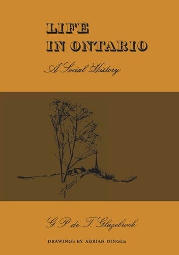 Life in Ontario A Social History