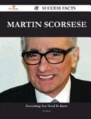 Martin Scorsese 47 Success Facts - Everything You Need to Know about Martin Scorsese